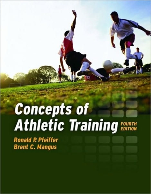 Concepts of Athletic Training, Hardback Book