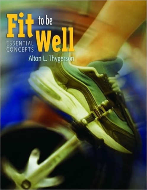 Fit to be Well: Essential Concepts, Paperback / softback Book