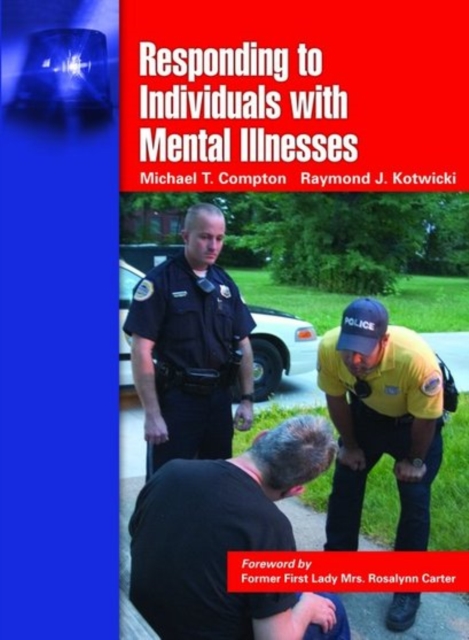Responding To Individuals With Mental Illnesses, Paperback / softback Book