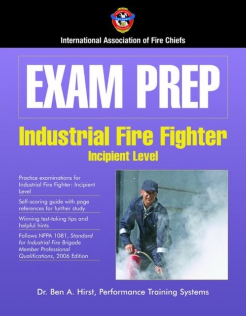 Exam Prep: Industrial Fire Fighter-Incipient Level, Paperback / softback Book