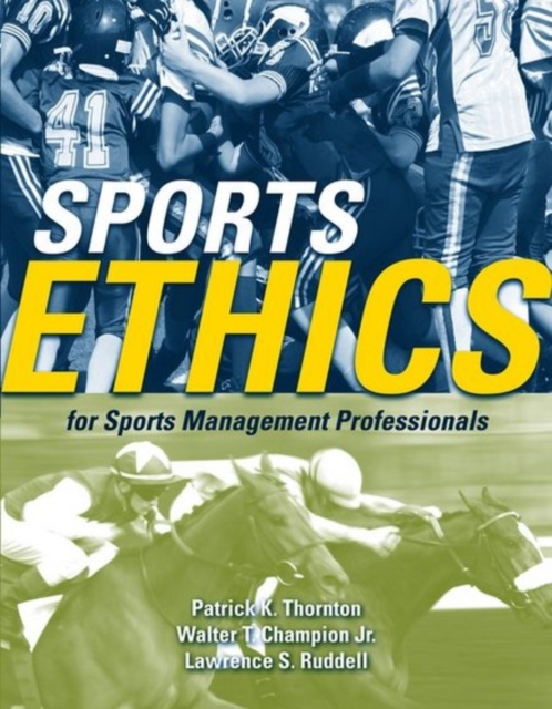 Sports Ethics For Sports Management Professionals, Paperback / softback Book