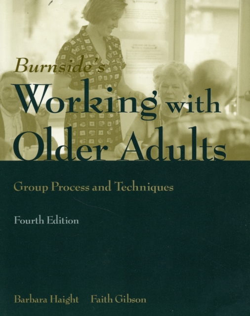 Working With Older Adults: Group Process And Technique, Paperback / softback Book