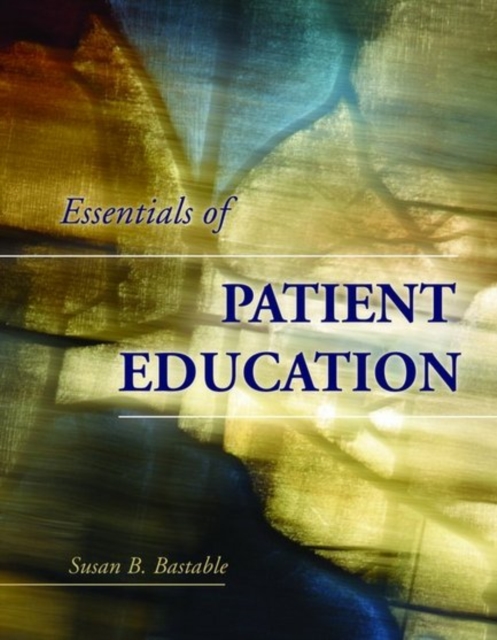 Essentials of Patient Education, Paperback / softback Book