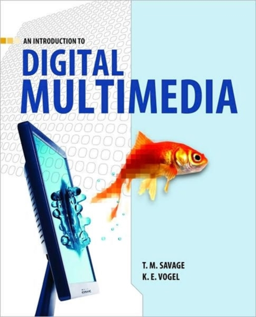 An Introduction to Digital Multimedia, Paperback / softback Book
