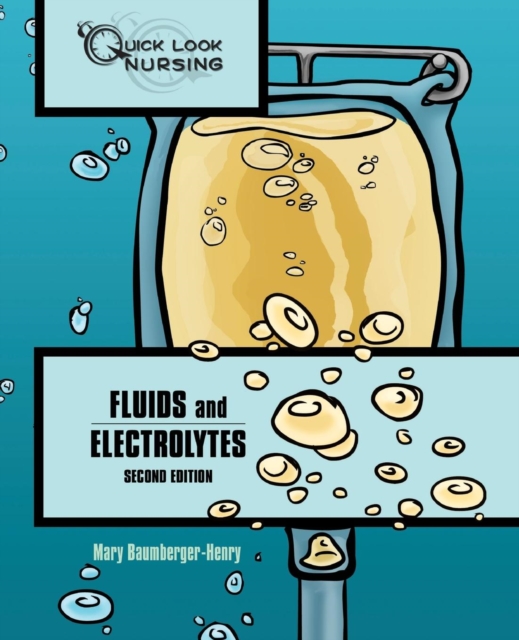 Quick Look Nursing: Fluids And Electrolytes, Paperback / softback Book