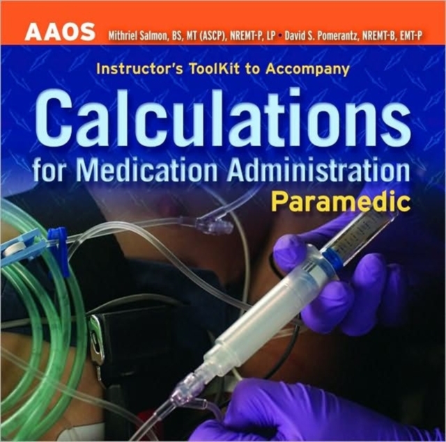 Paramedic: Calculations For Medication Administration, Instructor's Toolkit, CD-Audio Book