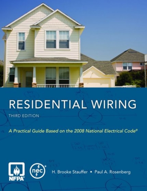 Nfpa'S Residential Wiring, Third Edition, Paperback / softback Book