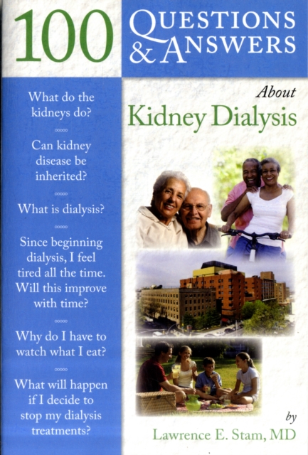 100 Questions  &  Answers About Kidney Dialysis, Paperback / softback Book