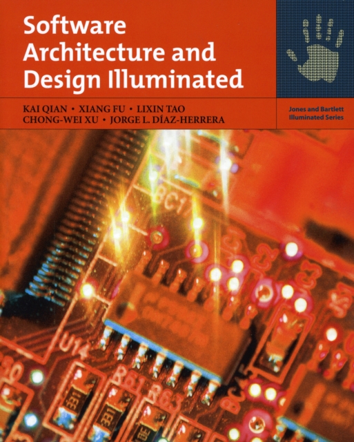 Software Architecture And Design Illuminated, Paperback / softback Book