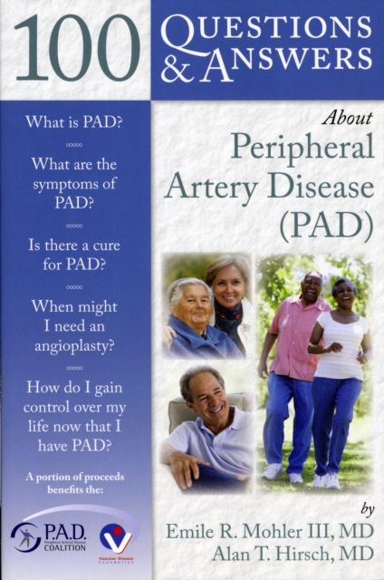 100 Questions & Answers About Peripheral Artery Disease (PAD), Paperback / softback Book