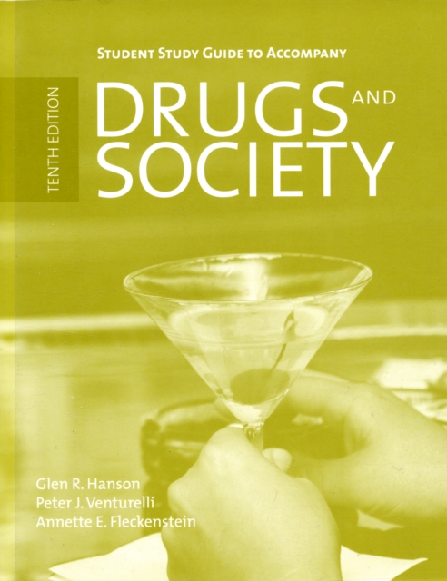 Drugs and Society : Student Study Guide, Paperback / softback Book