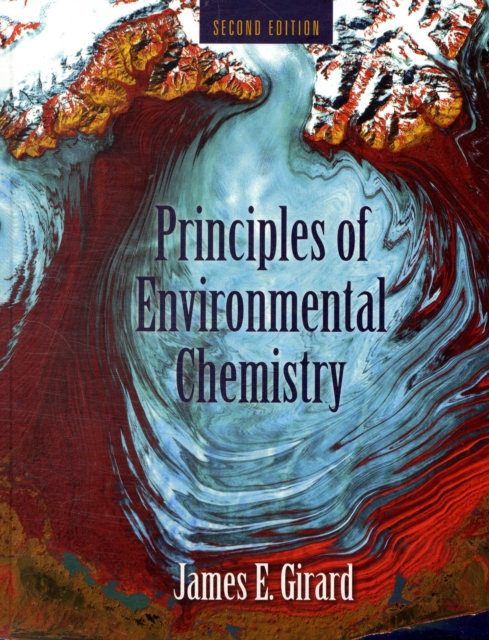 Principles Of Environmental Chemistry, Hardback Book
