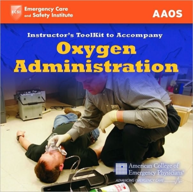 Oxygen Administration : Instructors Toolkit, CD-ROM Book