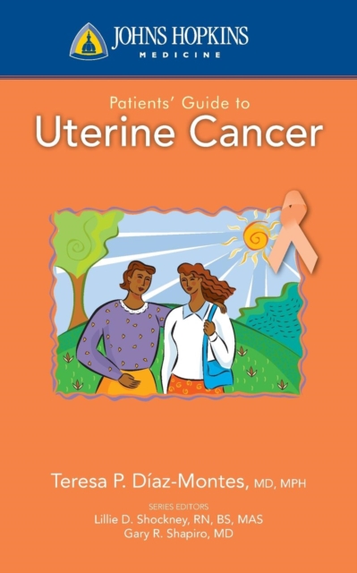 Johns Hopkins Patients' Guide To Uterine Cancer, Paperback / softback Book