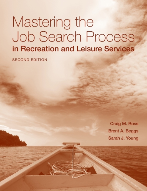 Mastering The Job Search Process In Recreation And Leisure Services, Paperback / softback Book