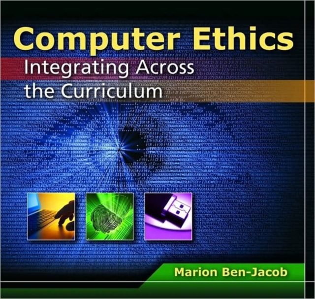 Computer Ethics : Integrating Across the Curriculum, CD-ROM Book