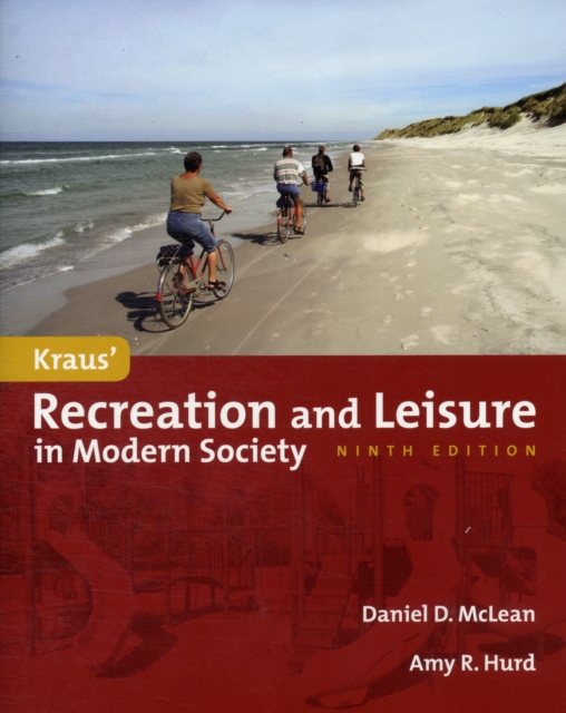 Kraus' Recreation And Leisure In Modern Society, Paperback / softback Book