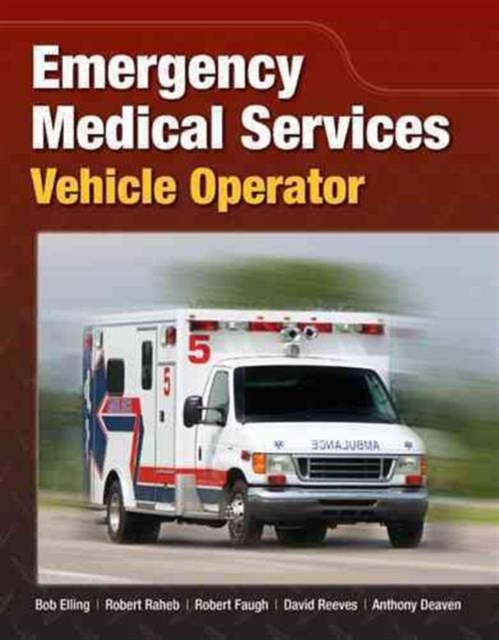 EVOS: EMS Vehicle Operator Safety, Hardback Book