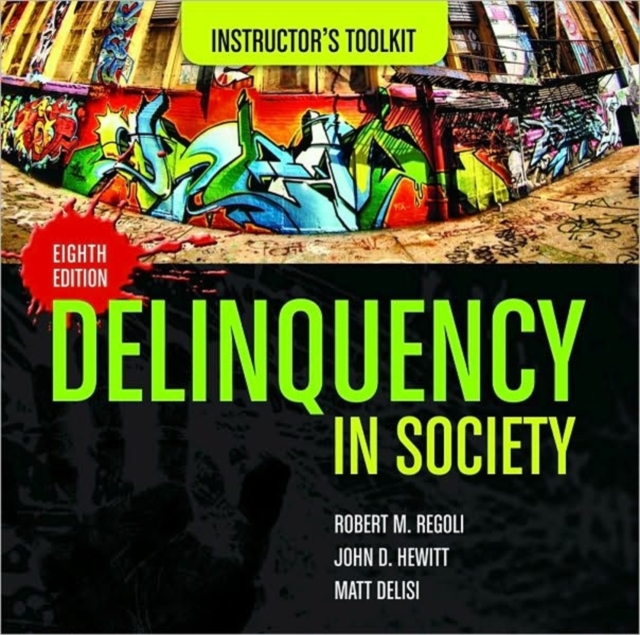 Delinquency in Society : Instructor's Toolkit, CD-ROM Book