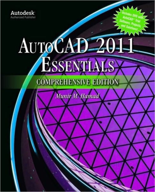 Autocad (R) 2011 Essentials Comprehensive Edition, Paperback / softback Book