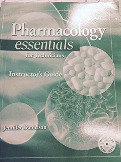 Pharmacology Essentials for Technicians : Instructor's Guide with EXAMVIEW (R) print and CD, Paperback / softback Book