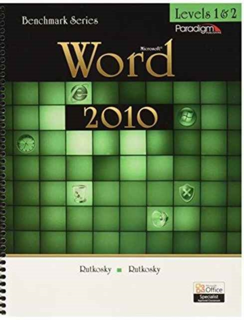 Benchmark Series: Microsoft (R)Word 2010 Levels 1 and 2 : Text with data files CD, Paperback / softback Book