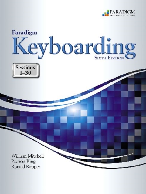 Paradigm Keyboarding: Sessions 1-30 : Text and Snap Online Lab, Mixed media product Book
