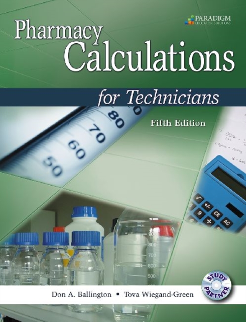 Pharmacy Calculations for Technicians : Text with Study Partner CD, Paperback / softback Book