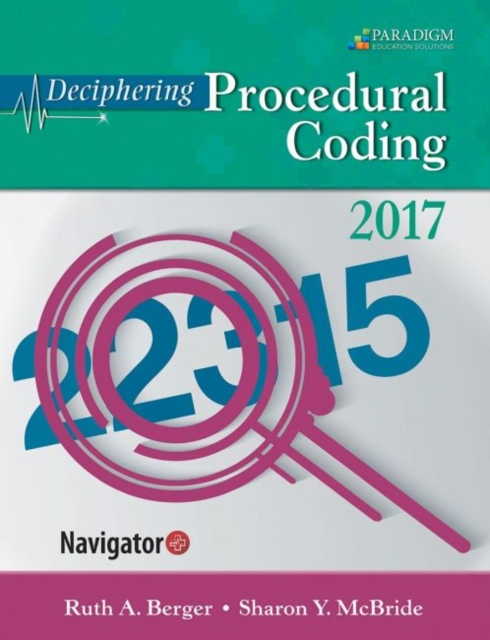 Deciphering Procedural Coding 2017 : Text, eBook and Navigator (code via mail), Paperback / softback Book