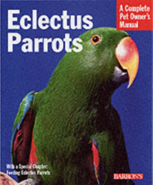 Eclectus Parrots, Paperback / softback Book