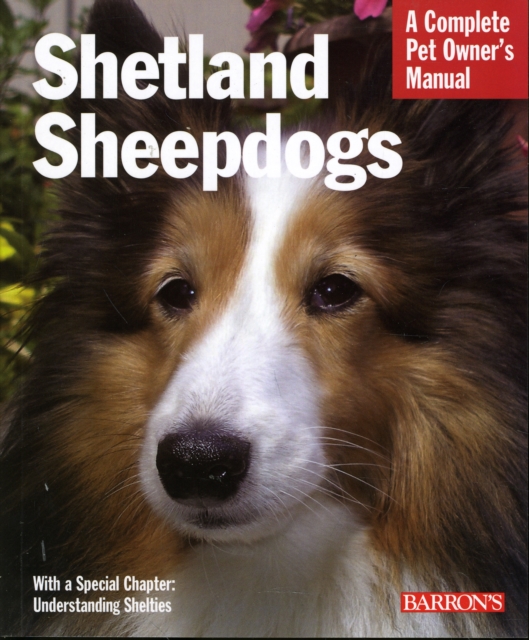 Shetland Sheepdogs : Pet Owner's Manuals, Paperback / softback Book