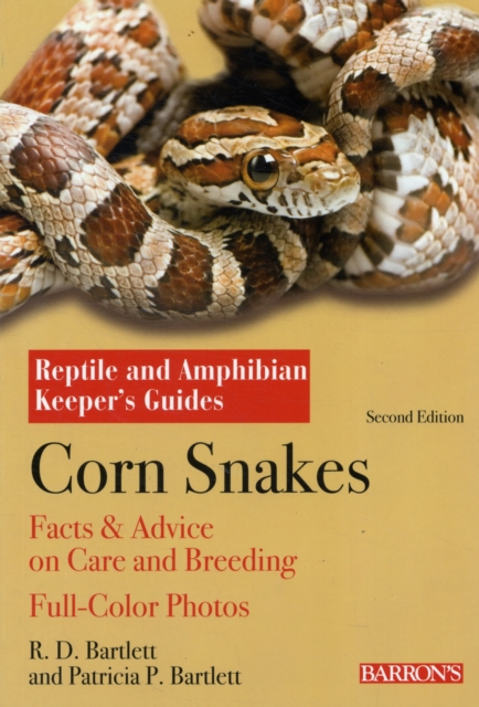 Corn Snakes : Complete Pet Owner's Manual, Paperback / softback Book