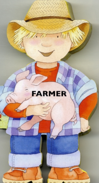 Farmer : Mini People Shaped Books, Board book Book