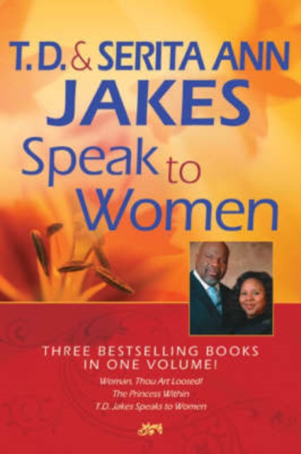 T.D. and Serita Ann Jakes Speak to Women, Hardback Book