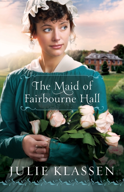The Maid of Fairbourne Hall, Paperback / softback Book