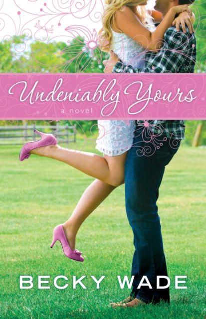 Undeniably Yours, Paperback / softback Book