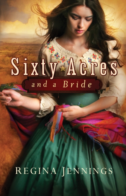 Sixty Acres and a Bride, Paperback / softback Book