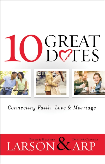10 Great Dates - Connecting Faith, Love & Marriage, Paperback / softback Book