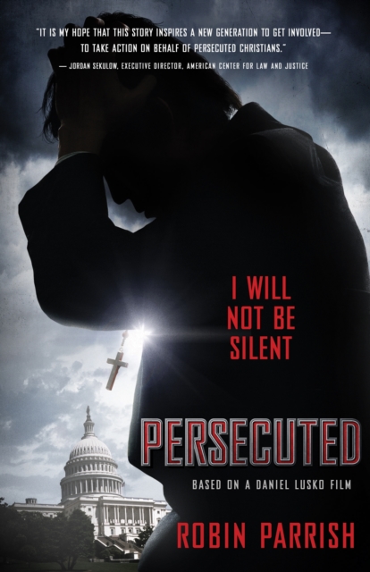 Persecuted : I Will Not be Silent, Paperback Book