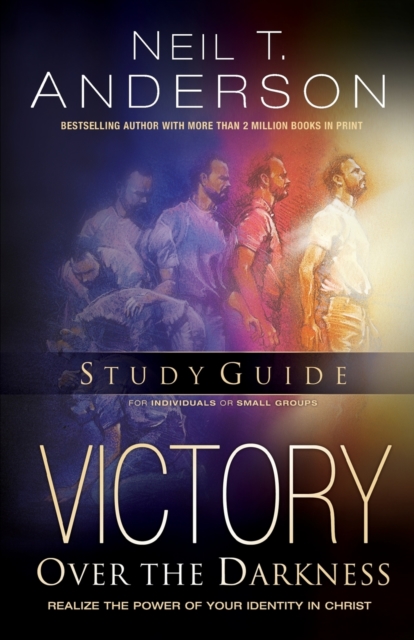 Victory Over the Darkness Study Guide : Realize the Power of Your Identity in Christ, Paperback / softback Book