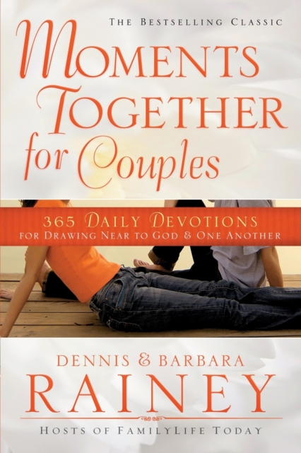 Moments Together for Couples - 365 Daily Devotions for Drawing Near to God & One Another, Paperback / softback Book