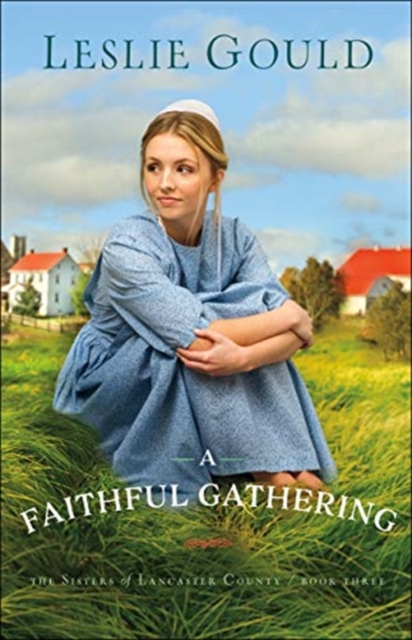 A Faithful Gathering, Paperback / softback Book