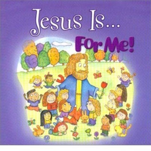 Jesus is for ME, Paperback Book
