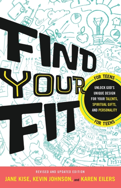 Find Your Fit – Unlock God`s Unique Design for Your Talents, Spiritual Gifts, and Personality, Paperback / softback Book