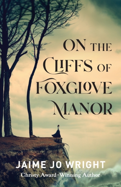 On the Cliffs of Foxglove Manor, Paperback / softback Book