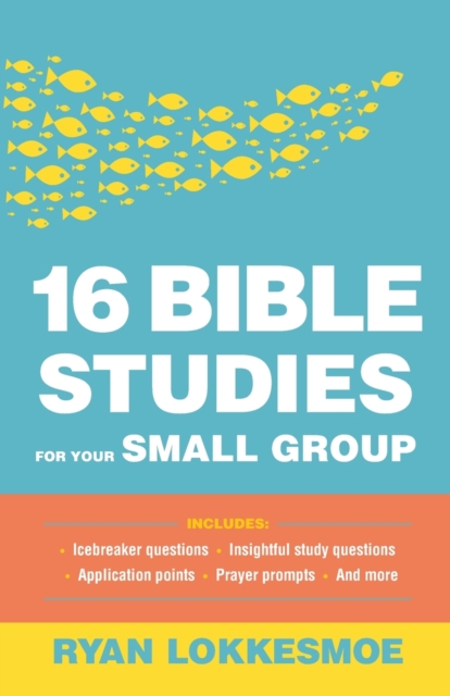 16 Bible Studies for Your Small Group, Paperback / softback Book