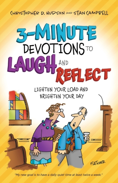 3–Minute Devotions to Laugh and Reflect – Lighten Your Load and Brighten Your Day, Paperback / softback Book