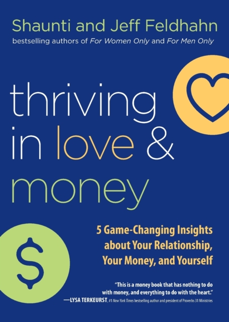 Thriving in Love and Money : 5 Game-Changing Insights about Your Relationship, Your Money, and Yourself, Paperback / softback Book