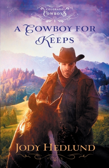 A Cowboy for Keeps, Paperback / softback Book