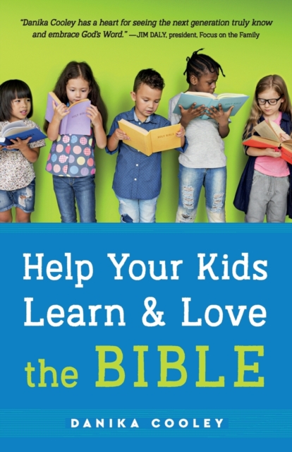Help Your Kids Learn and Love the Bible, Paperback / softback Book